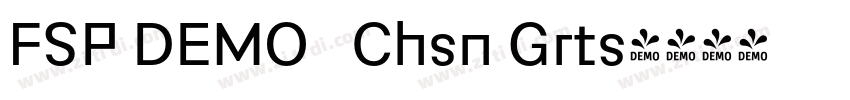 FSP DEMO   Chsn Grts字体转换